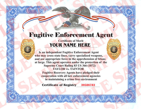 Fugitive Enforcement Agent Certificate - MaxArmory